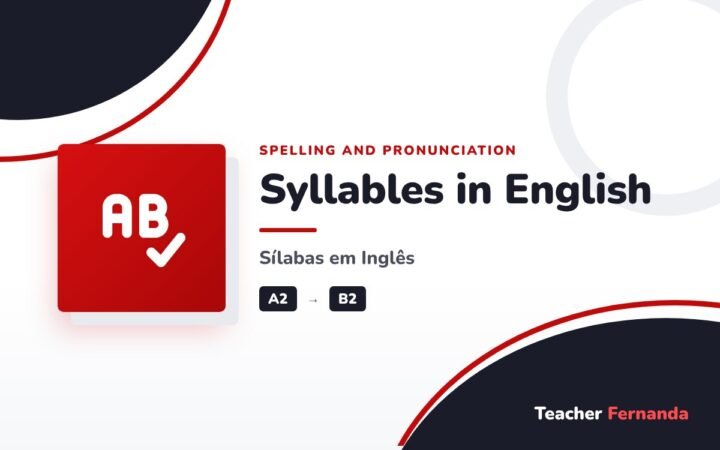 Syllables in English (Sílabas em Inglês)