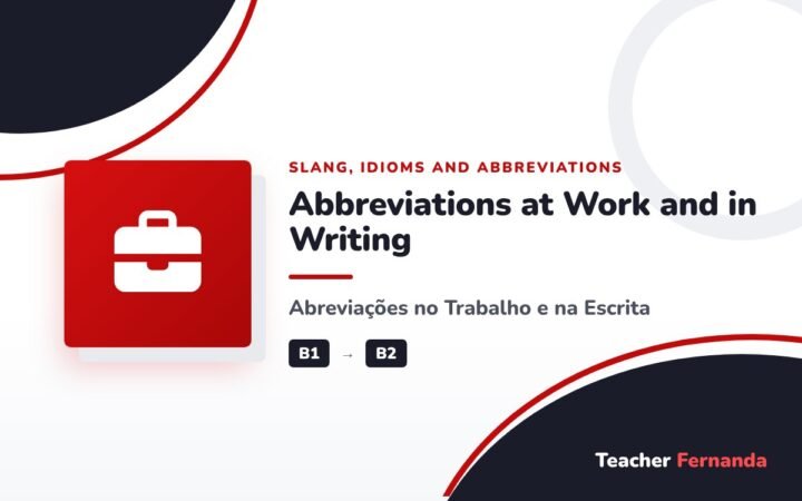 Abbreviations at Work and in Writing (Abreviações no Trabalho e na Escrita)